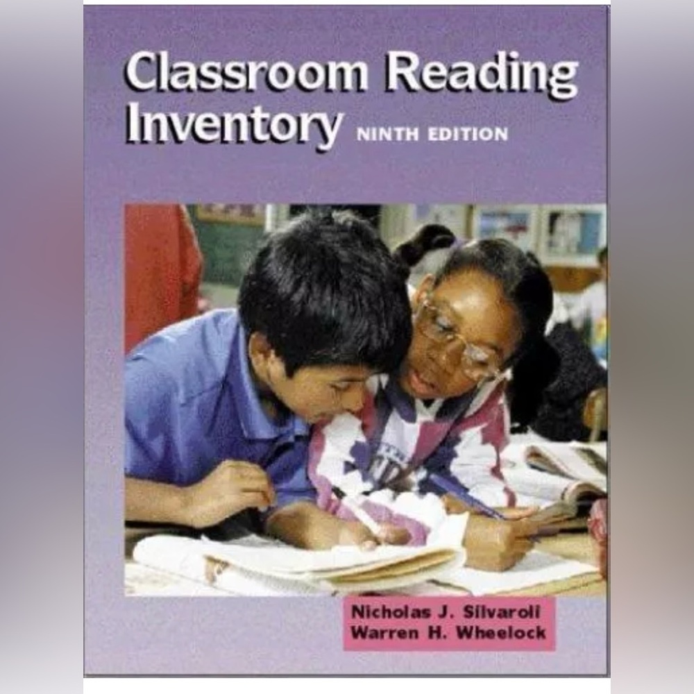 Classroom Reading Inventory by Warren H. Wheelock and Nicholas J. Silvaroli...
